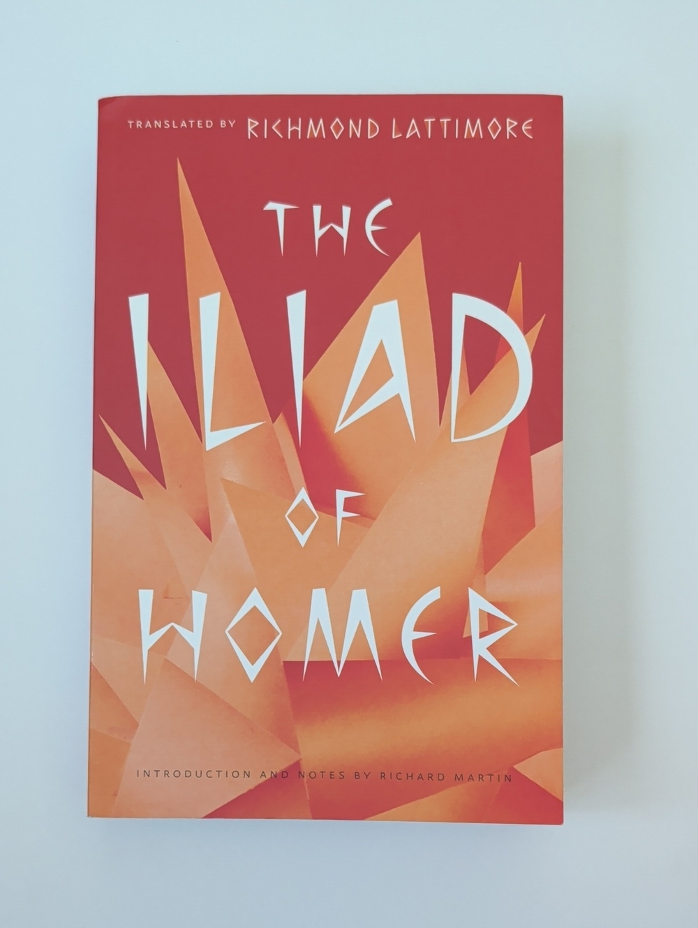 The Iliad of Homer Paperback - Red & Orange Cover Lattimore Translation